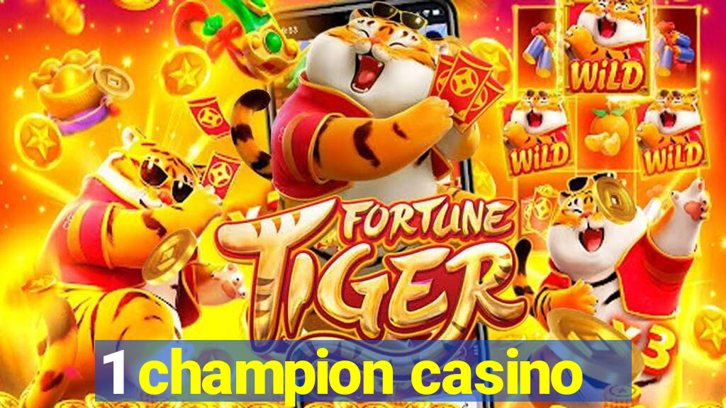 1 champion casino