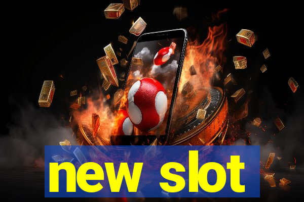 new slot