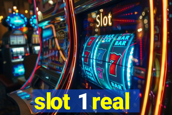 slot 1 real