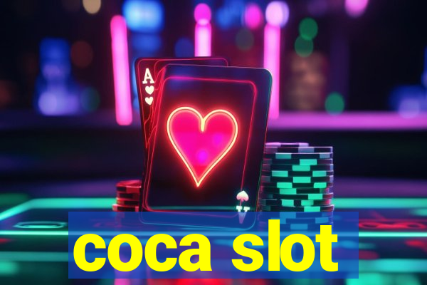 coca slot