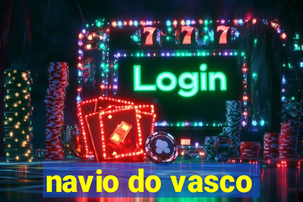 navio do vasco