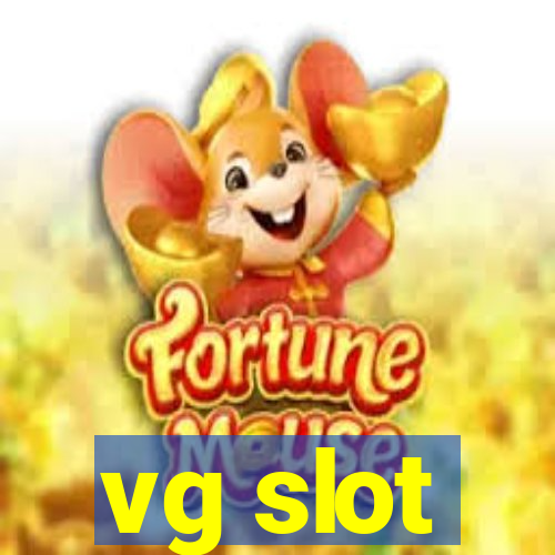 vg slot