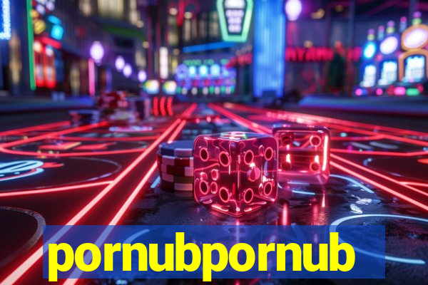 pornubpornub