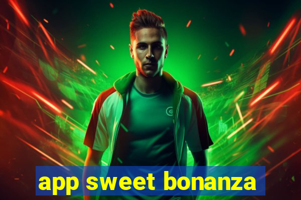 app sweet bonanza