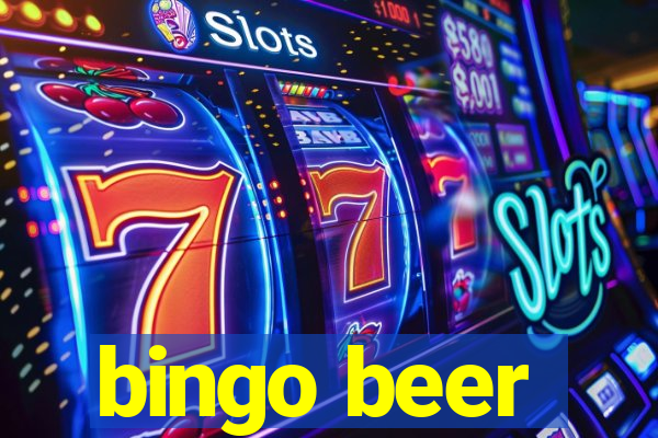 bingo beer