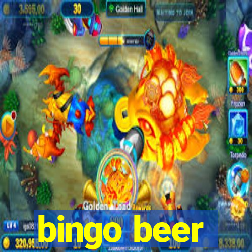 bingo beer