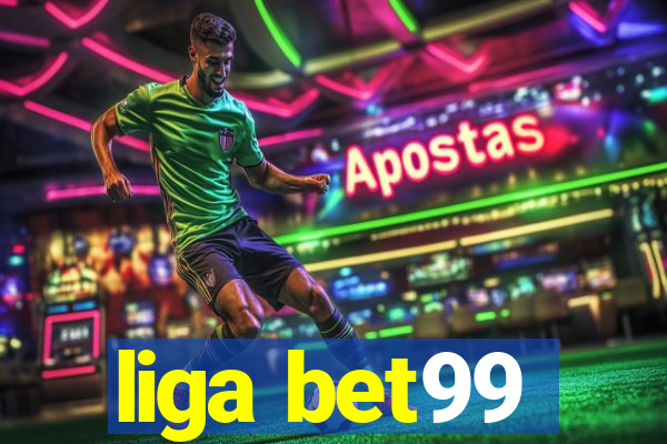 liga bet99