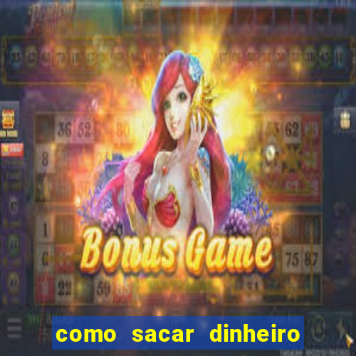 como sacar dinheiro do jogo slots