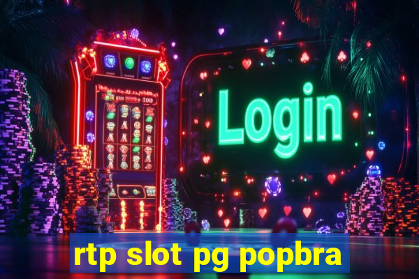 rtp slot pg popbra