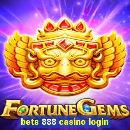 bets 888 casino login