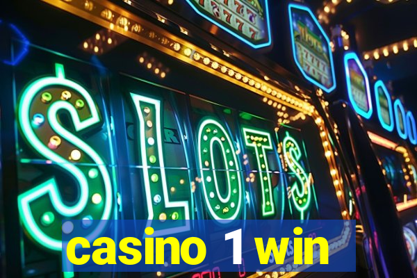 casino 1 win