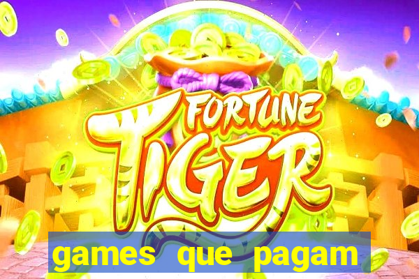 games que pagam para jogar