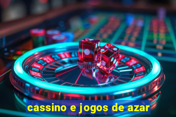 cassino e jogos de azar