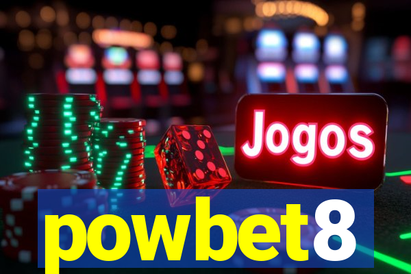 powbet8