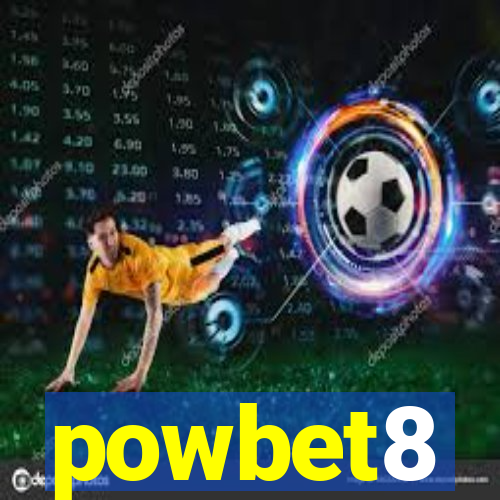 powbet8