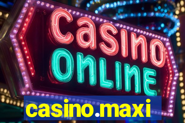 casino.maxi