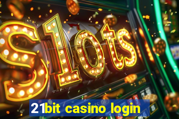 21bit casino login