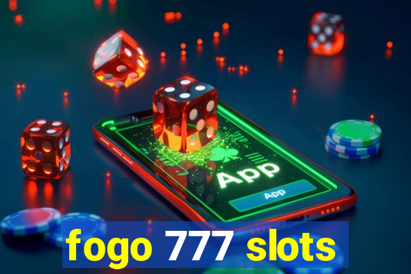 fogo 777 slots