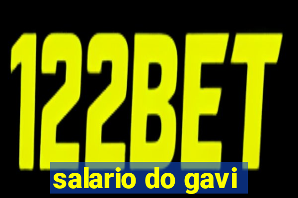 salario do gavi