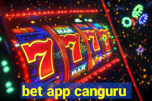 bet app canguru