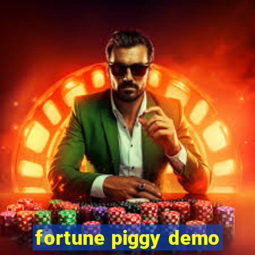 fortune piggy demo