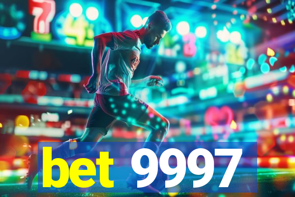 bet 9997