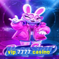 vip 7777 casino