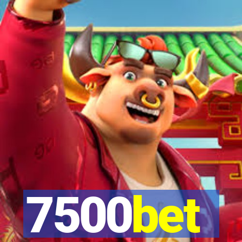 7500bet