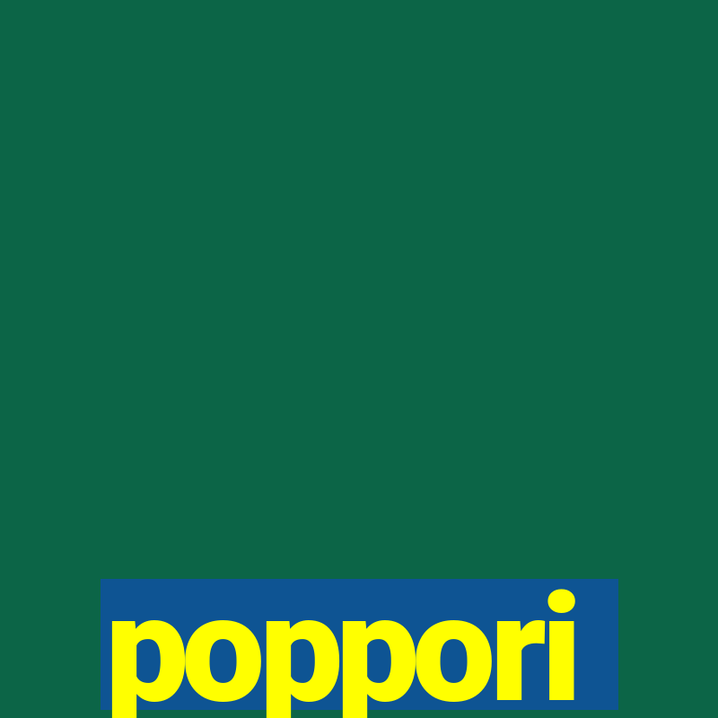 poppori