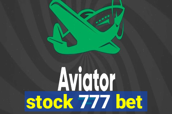 stock 777 bet