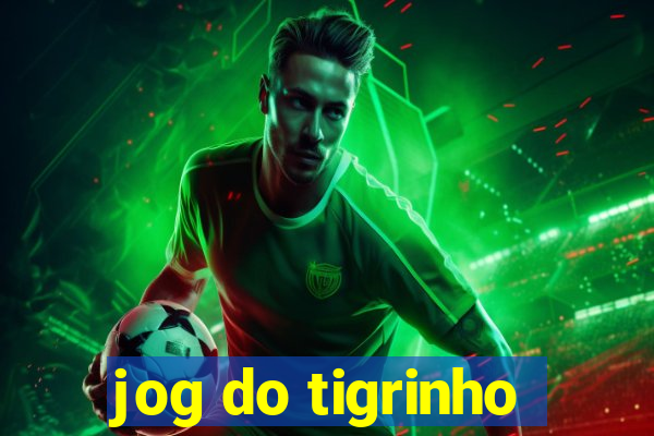 jog do tigrinho