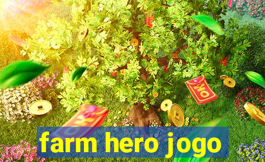 farm hero jogo