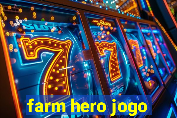 farm hero jogo