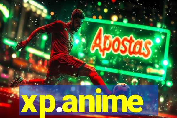 xp.anime