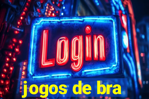 jogos de bra