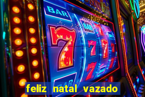 feliz natal vazado para imprimir