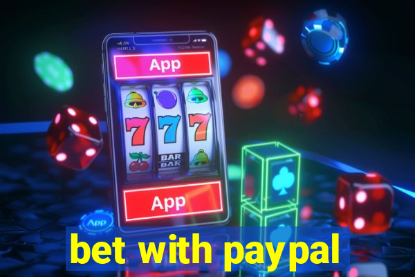 bet with paypal