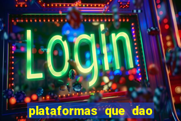 plataformas que dao bonus sem deposito