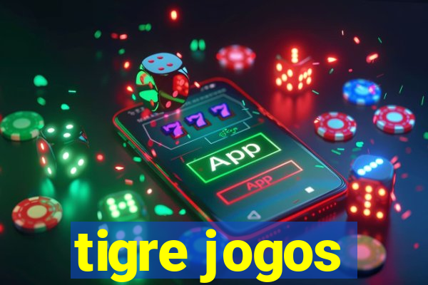 tigre jogos