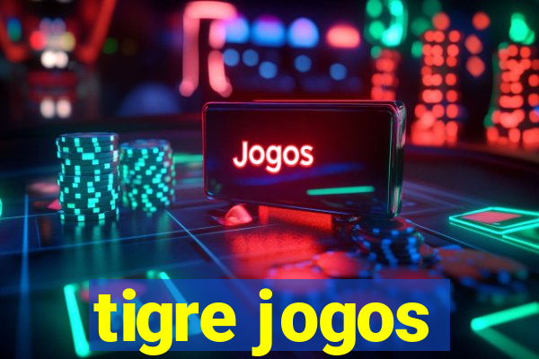 tigre jogos