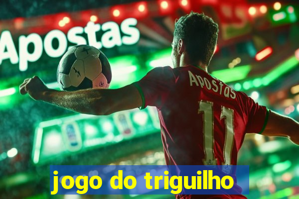 jogo do triguilho