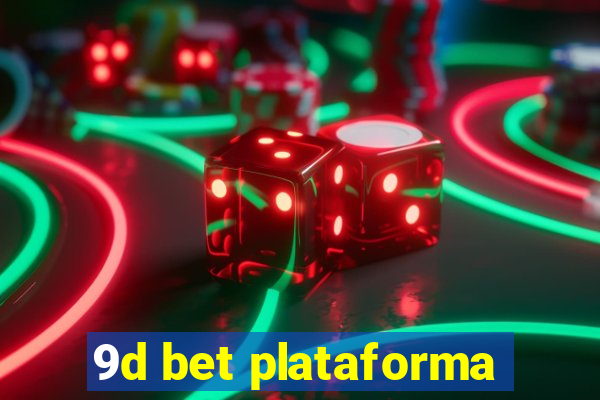 9d bet plataforma