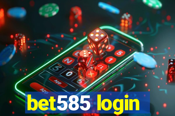 bet585 login