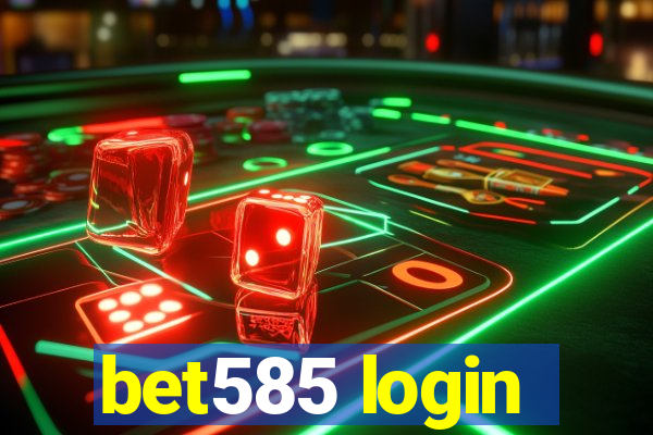 bet585 login