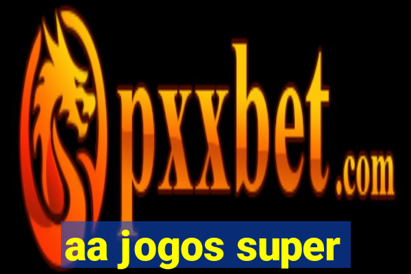 aa jogos super