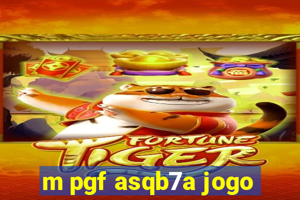 m pgf asqb7a jogo