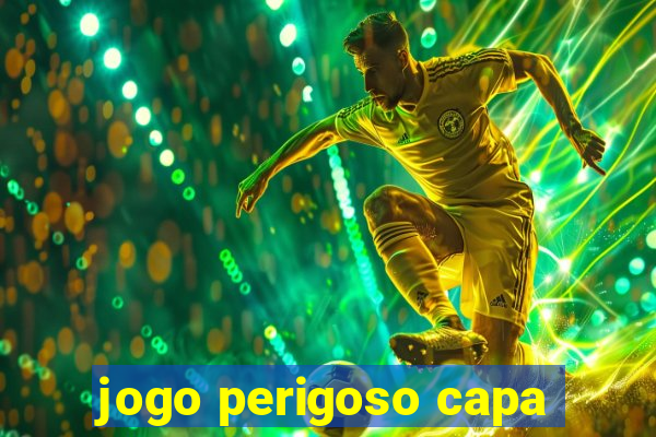 jogo perigoso capa