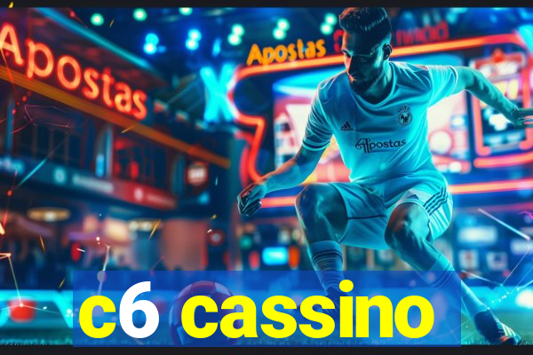 c6 cassino