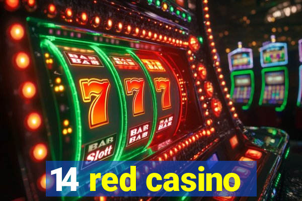 14 red casino