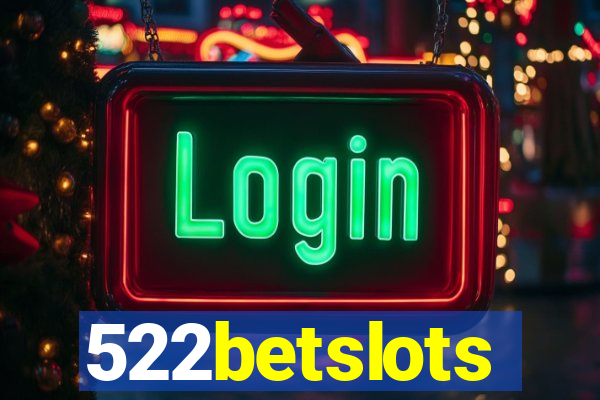 522betslots